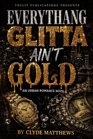 Everythang Glitta Ain't Gold cover
